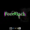 FeedBack - Single album lyrics, reviews, download