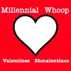 Valentines Shmalentines - Single album lyrics, reviews, download
