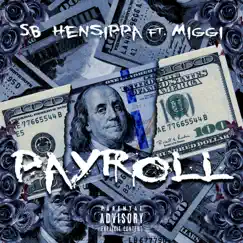 PayRoll (feat. Miggi) Song Lyrics