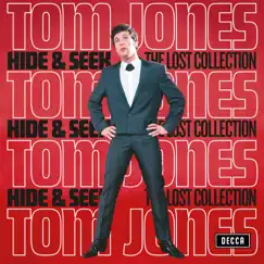 Hide & Seek (The Lost Collection) by Tom Jones album reviews, ratings, credits