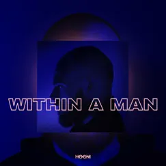 Within a Man by Hogni album reviews, ratings, credits