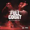 Full Court Pressure album lyrics, reviews, download