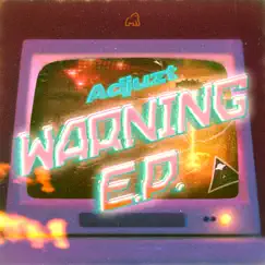 Warning - Single by Adjuzt album reviews, ratings, credits