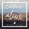 Come Alive album lyrics, reviews, download