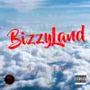Bizzyland album lyrics, reviews, download