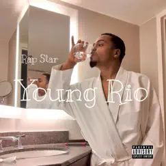 Rap Star - EP by Young Rio album reviews, ratings, credits