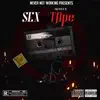Sex Tape - EP album lyrics, reviews, download