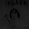 Insane - Single album lyrics, reviews, download