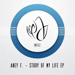 Story of My Life - Single by Aney F. album reviews, ratings, credits