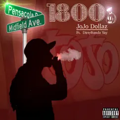 1800 (feat. DirtyBandz Yay) Song Lyrics