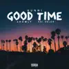 Good Time (feat. Showly & Kai Valor) - Single album lyrics, reviews, download