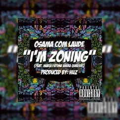 I'm Zoning (feat. Maria Unera) - Single by OCL album reviews, ratings, credits