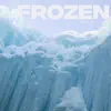 Frozen - Single album lyrics, reviews, download