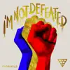 I'm Not Defeated - Single album lyrics, reviews, download