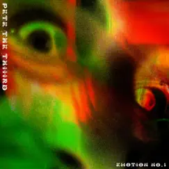 E-Motion - Single by Pete the Thiiird album reviews, ratings, credits