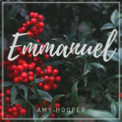 Emmanuel - Single by Amy Hooper album reviews, ratings, credits