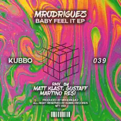 Baby Feel It by M.Rodriguez album reviews, ratings, credits
