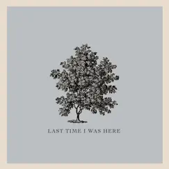 Last Time I Was Here - Single by Cam Spinks album reviews, ratings, credits