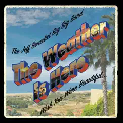 The Weather Is Here, Wish You Were Beautiful Song Lyrics