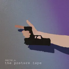 The Posture Tape by SMITH.b album reviews, ratings, credits