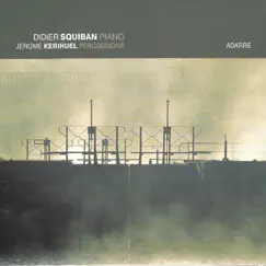 Adarre by Didier Squiban & Jérôme Kerihuel album reviews, ratings, credits