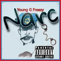Narc - Single by Young G Freezy album reviews, ratings, credits