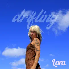 Drifting (feat. Lia Rose) - Single by Laraland album reviews, ratings, credits
