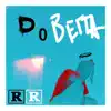 Do Betta - Single album lyrics, reviews, download