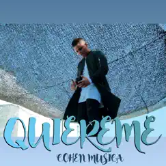 Quiéreme - Single by Cohen Music album reviews, ratings, credits