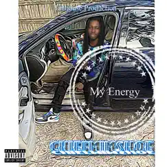 My Energy - Single by Chiefmimshoe album reviews, ratings, credits