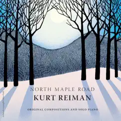 North Maple Road by Kurt Reiman album reviews, ratings, credits