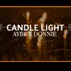 Candle Light (feat. Donnie) - Single album lyrics, reviews, download