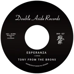 Esperanza - Single by Tony from the Bronx album reviews, ratings, credits