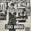 Mob Ties (feat. P8tience & Stretch Money) - Single album lyrics, reviews, download