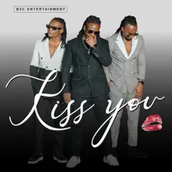 Kiss You - Single by B2c album reviews, ratings, credits