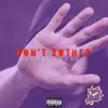 Don't Bother - Single album lyrics, reviews, download