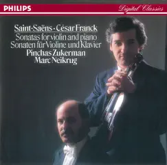 Franck: Violin Sonata - Saint-Saëns: Violin Sonata No. 1 by Pinchas Zukerman & Marc Neikrug album reviews, ratings, credits