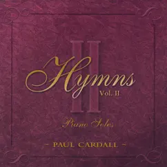 Hymns Vol. 2 by Paul Cardall album reviews, ratings, credits