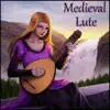 Medieval Lute album lyrics, reviews, download