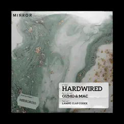 Hardwired (Clap Codex Remix) Song Lyrics