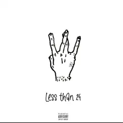 Less Than 24 (feat. Trey Bond) - Single by Soupmakesitbetter album reviews, ratings, credits
