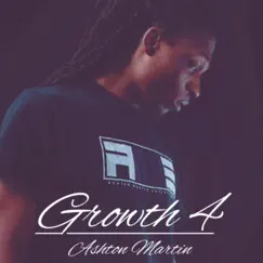 Growth 4 (Single) by Ashton Martin album reviews, ratings, credits