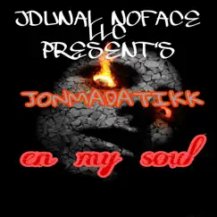 En My Soul (feat. Jonmadatikk) Song Lyrics