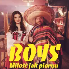 Miłość Jak Piorun - Single by Boys album reviews, ratings, credits