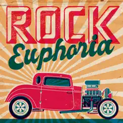 Rock Euphoria by Various Artists album reviews, ratings, credits