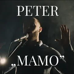 Mamo - Single by Peter album reviews, ratings, credits
