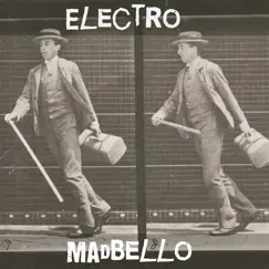 Electro - Single by Madbello album reviews, ratings, credits