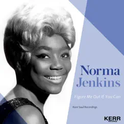 Figure Me Out If You Can - Rare Soul Recordings by Norma Jenkins album reviews, ratings, credits