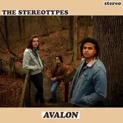 Avalon - EP by The Stereotypes album reviews, ratings, credits