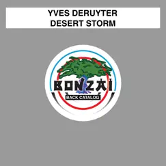 Desert Storm - Single by Yves Deruyter album reviews, ratings, credits
